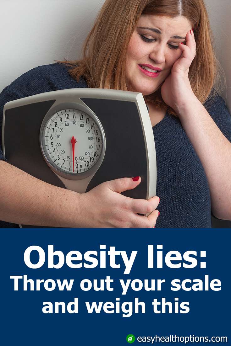 Obesity Lies Throw Out Your Scale And Weigh This Easy Health Options Hot Sex Picture
