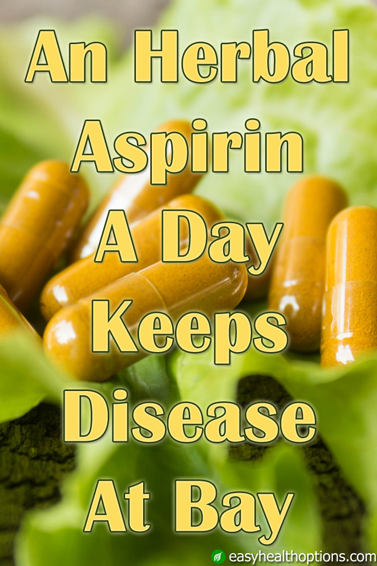 An herbal aspirin (salicylic acid) a day may provide cancer protection