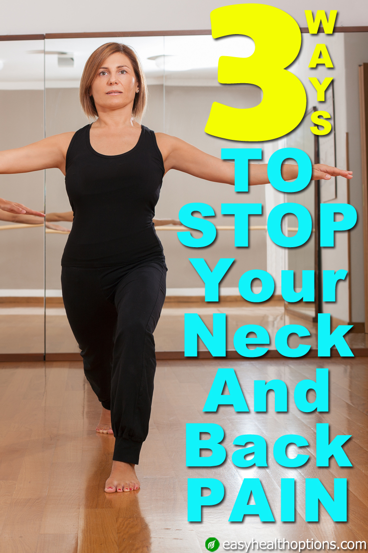 How can I get my neck and back to stop hurting?
