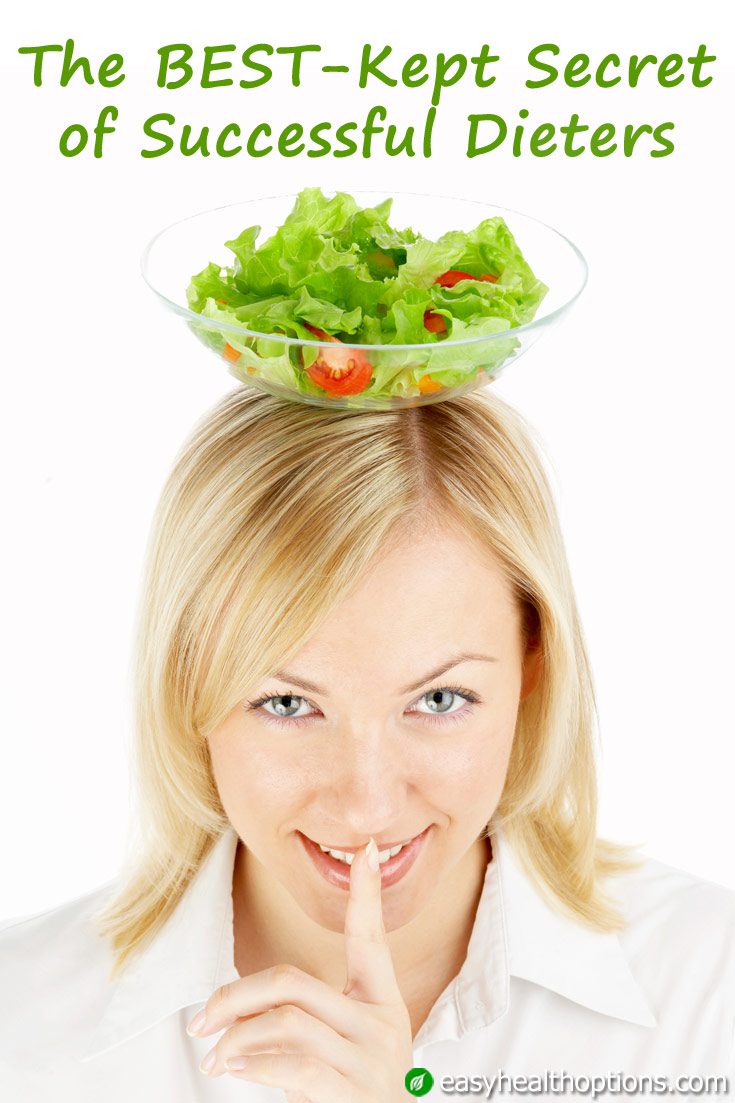 The bestkept secret of successful dieters Easy Health Options®