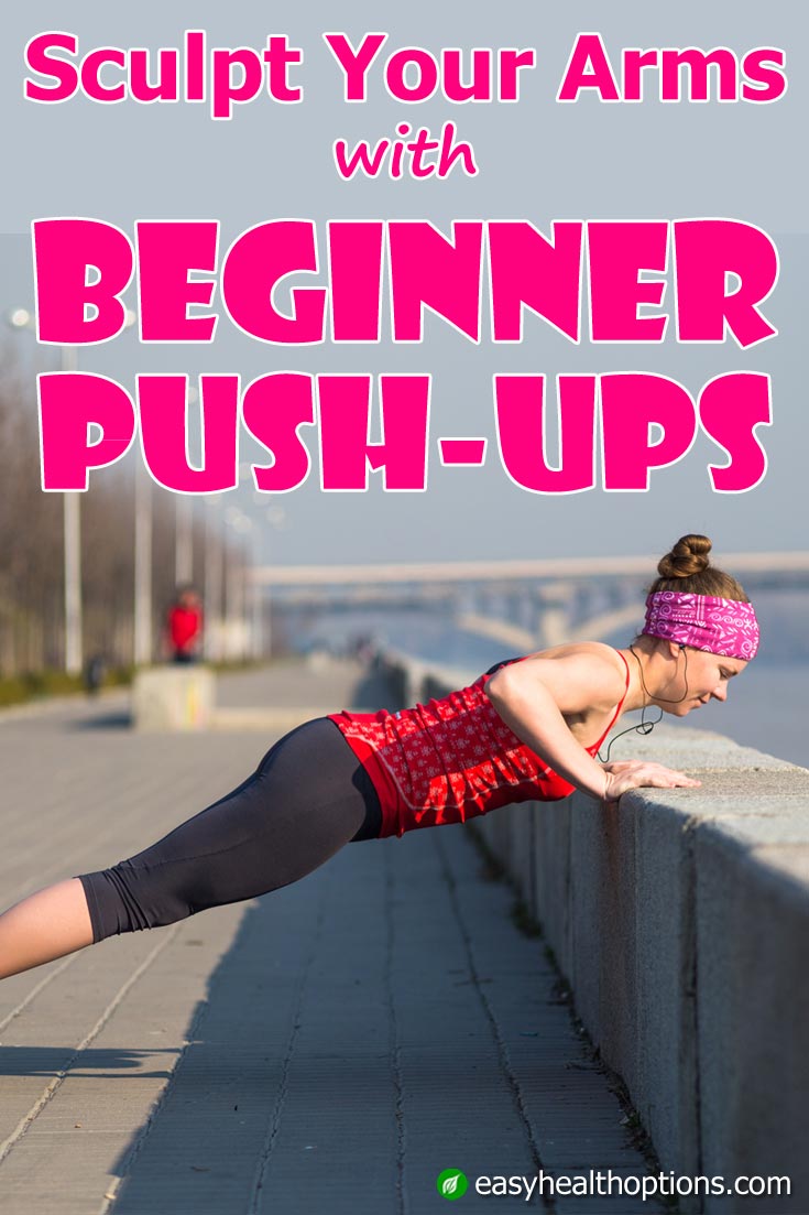 Video: Sculpt your arms with beginner’s push-ups - Easy ...