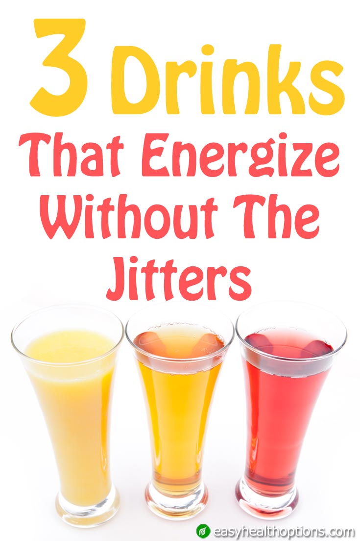 3 energy drink alternatives that energize without the jitters Easy