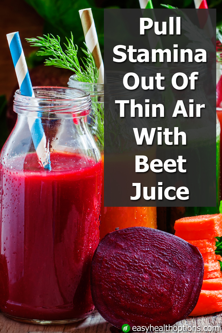 Beet juice can pull stamina out of thin air - Easy Health Options®