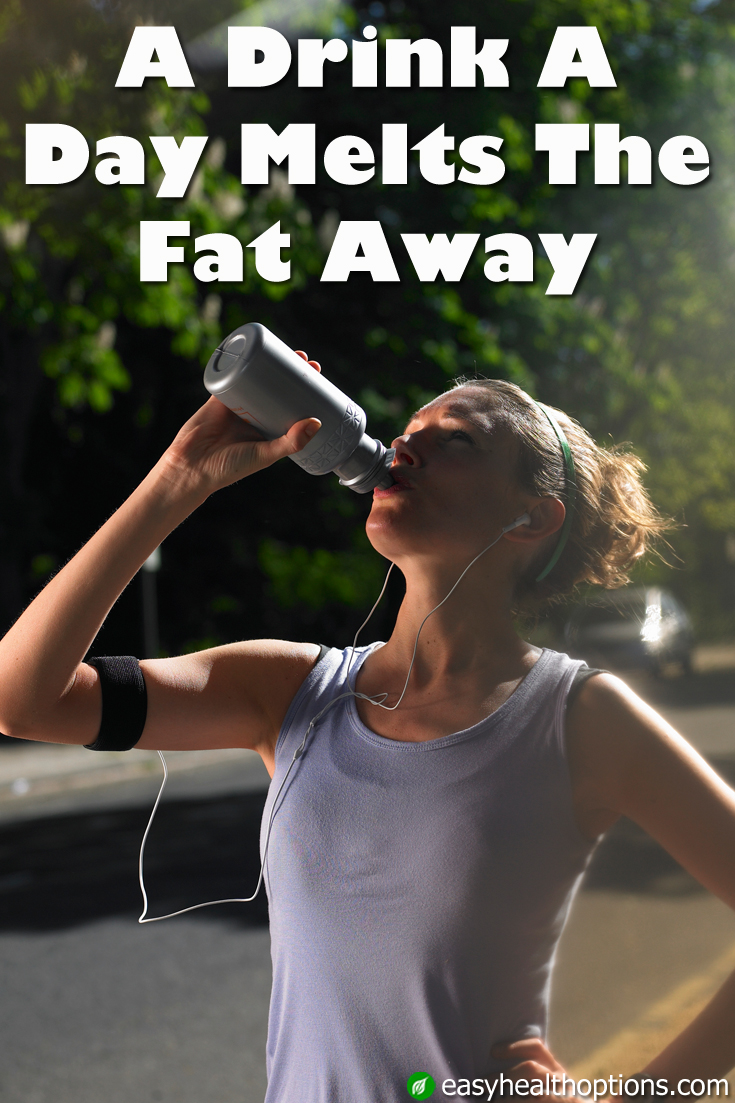 A drink a day melts the fat away - Easy Health OptionsÂ®