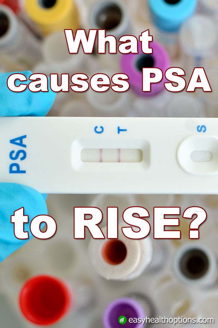 what-causes-psa-levels-to-rise-easy-health-options