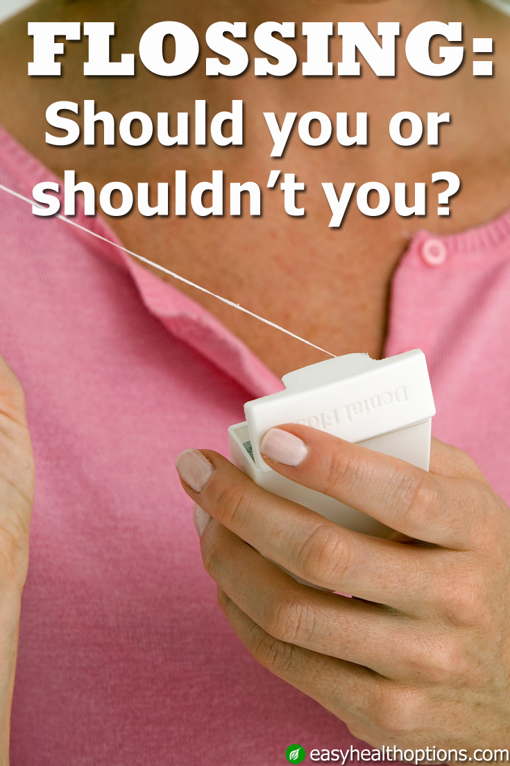 Flossing: Should you or shouldn’t you? - Easy Health Options®