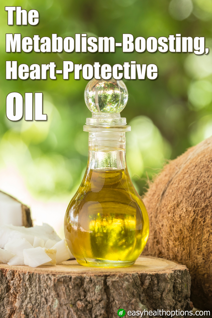 Metabolismboosting, heartprotective coconut oil Easy Health Options®