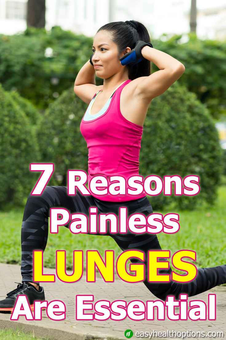 7 reasons painless lunges are essential - Easy Health Options®